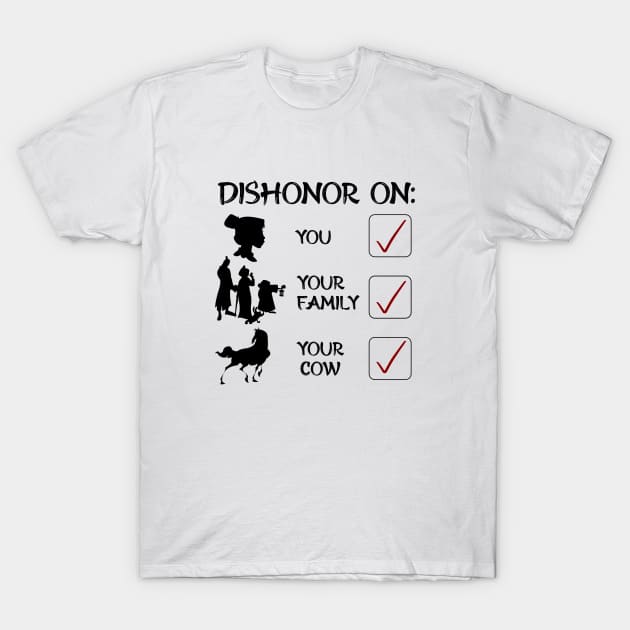 Dishonor! T-Shirt by Mick-E-Mart